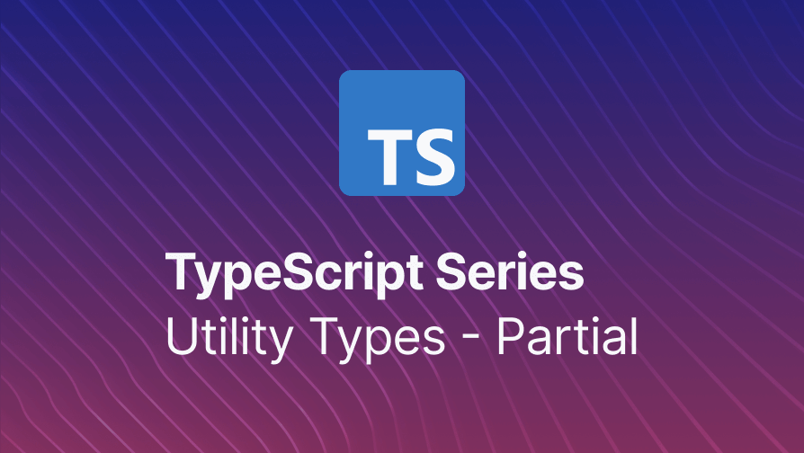 Comprendre la différence entre Partial et any en TypeScript en quelques minutes